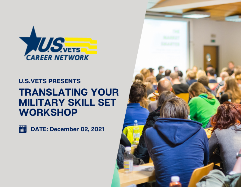 U.S.VETS Presents: Translating Your Military Skill Set Workshop